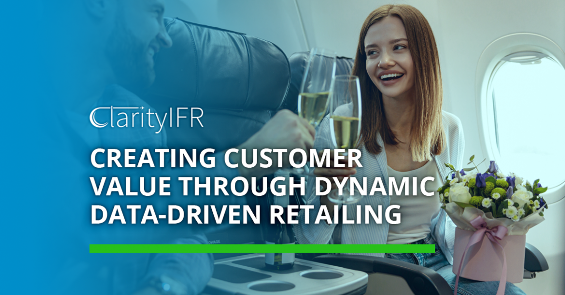 Unlock The Potential of Travel Retail: Creating Customer Value Through Dynamic Data-Driven Retailing