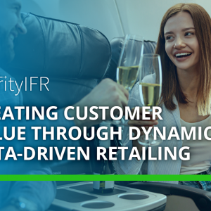 Unlock The Potential of Travel Retail: Creating Customer Value Through Dynamic Data-Driven Retailing