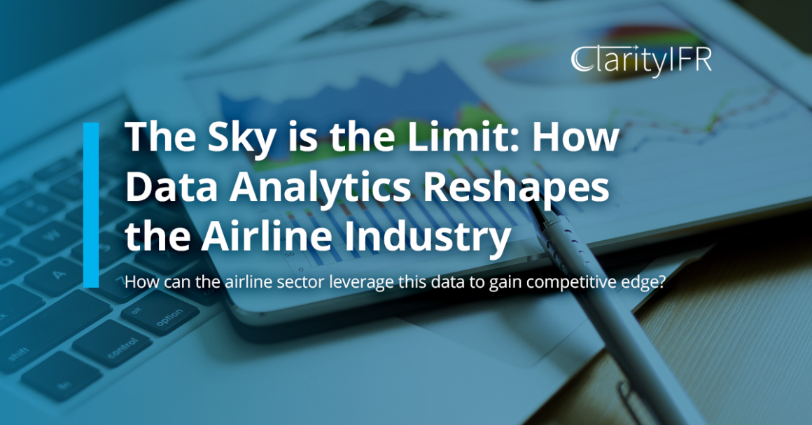 The Sky is the Limit: How Data Analytics Reshapes the Airline Industry