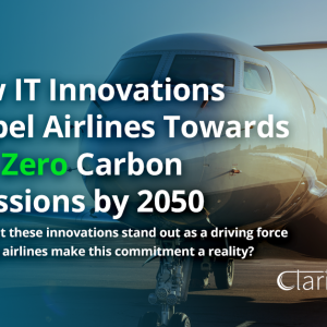 How IT Innovations Propel Airlines Towards Net Zero Carbon Emissions by 2050
