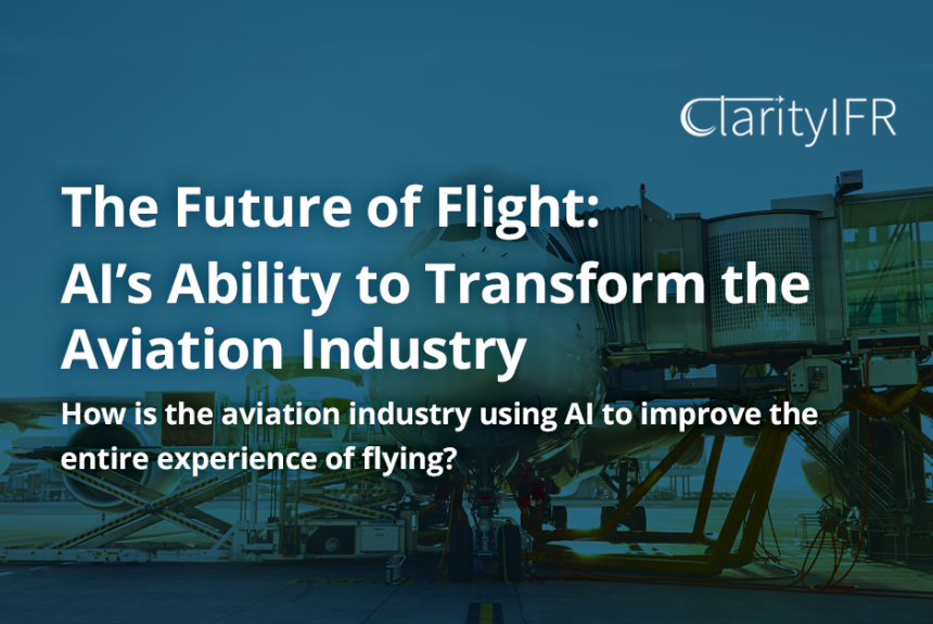 AI’s Ability to Transform the Aviation Industry