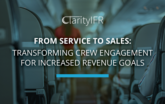 From Service to Sales: Transforming Crew Engagement for Increased Revenue Goals