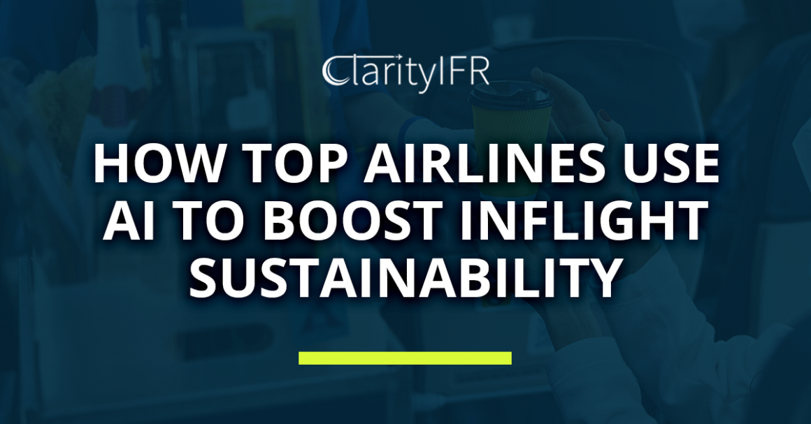 ClarityIFR is providing AI-powered solutions for airlines